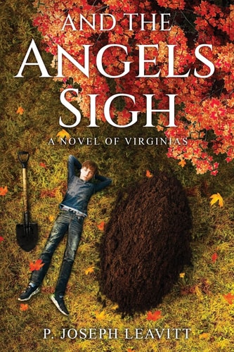 And The Angels Sigh A Novel of Virginias — P Joseph Leavitt