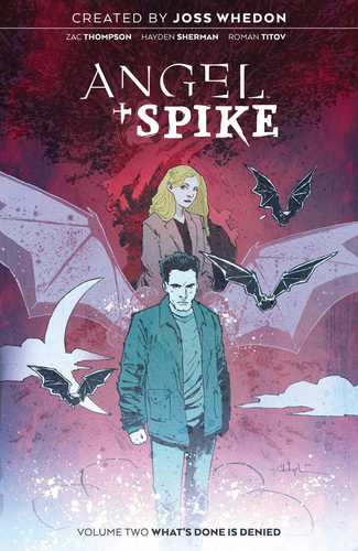 Angel & Spike Vol. 2 — Zac Thompson