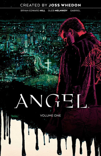 Angel Vol. 1 Being Human — Joss Whedon
