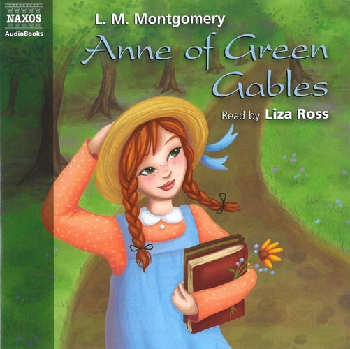 Anne of Green Gables (Classic Literature With Classical Music. Junior Classics) — Montgomery, L. M.