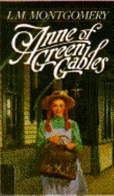 Anne of Green Gables — L. M. (Lucy Maud) Montgomery