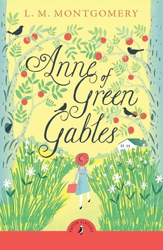 Anne of Green Gables — L. M. Montgomery