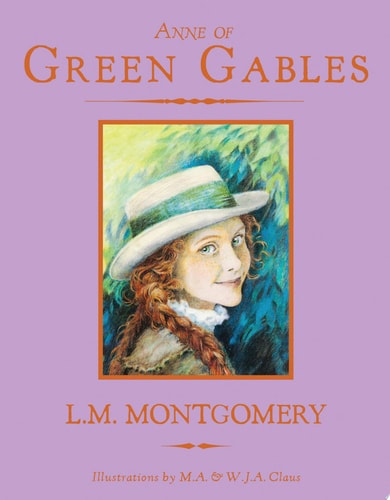 Anne of Green Gables — L.M. Montgomery