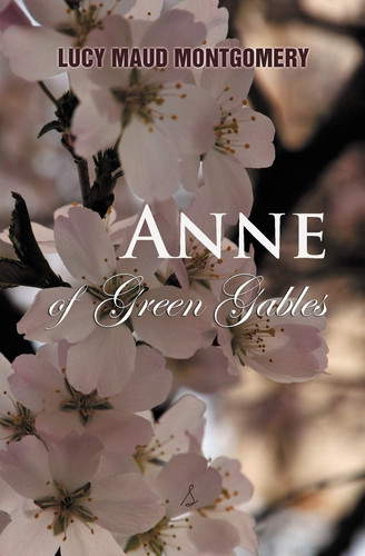 Anne of Green Gables — L. Montgomery