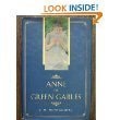 Anne of Green Gables — Lucy Maud Montgomery