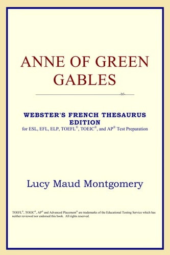 Anne of Green Gables — Lucy Maud Montgomery