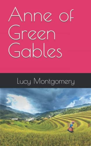 Anne of Green Gables — Montgomery, Lucy Maud