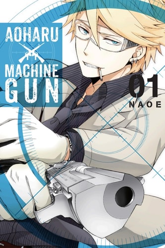 Aoharu X Machinegun, Vol. 1 — Naoe