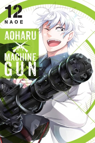 Aoharu X Machinegun, Vol. 12 — Naoe