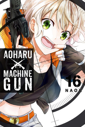 Aoharu X Machinegun, Vol. 16 — Naoe