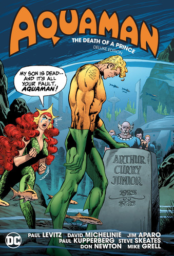 Aquaman: The Death of a Prince Deluxe Edition — David Michelinie