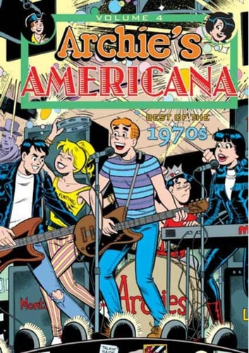 Archie Americana Volume 4: Best of the 1970s — Andrew Pepoy