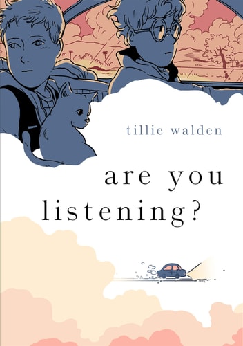 Are You Listening? — Tillie Walden