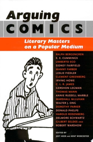 Arguing Comics — Jeet Heer