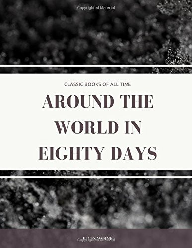 Around the World in Eighty Days — Jules Verne