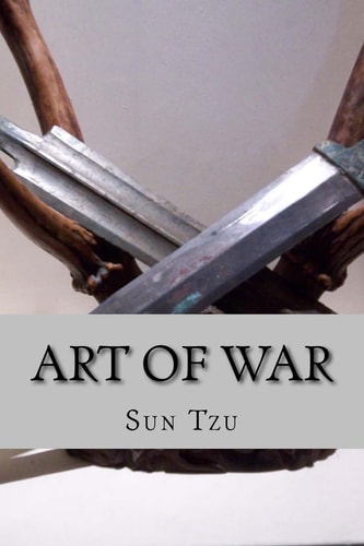 Art of War — Sun-tzu