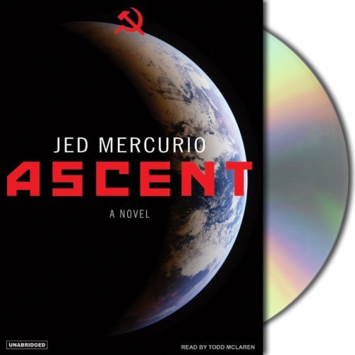 Ascent: A Novel — Mercurio, Jed