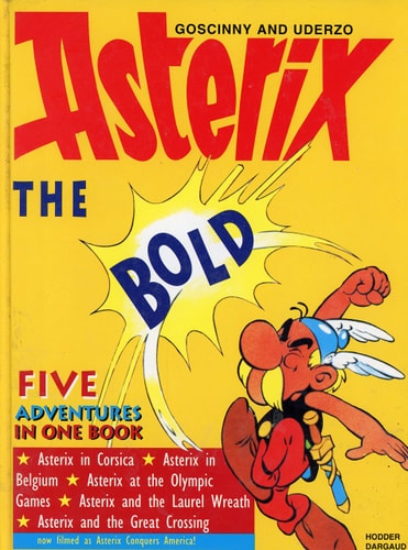Asterix the Bold Five Adventures in One Book — Goscinny