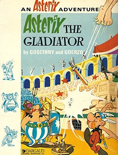 Asterix The Gladiator (Asterix Gladiateur E — René Goscinny