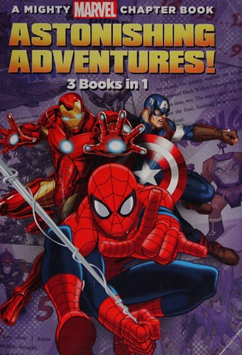 Astonishing Adventures! 3 Books in 1! — Marvel Press Book Group