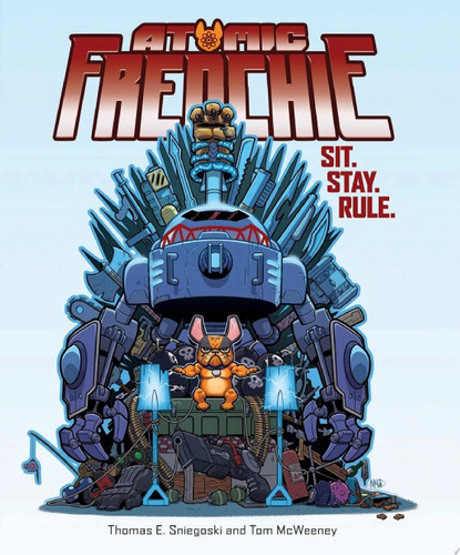 Atomic Frenchie — Thomas E. Sniegoski; Tom McWeeney