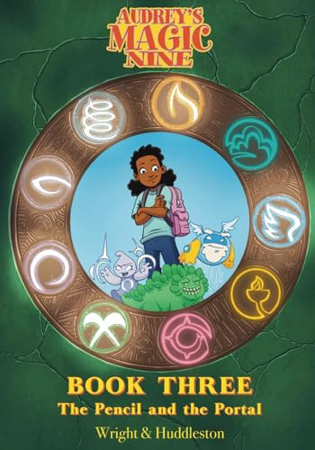 Audrey’s Magic Nine The pencil and the portal. Book three — Michelle Wright