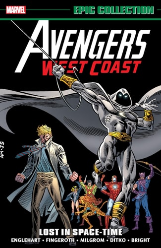 Avengers West Coast Epic Collection: Lost in Space-Time [new Printing] — Steve Englehart