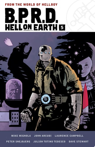 B.P.R.D. Hell on Earth Volume 5 — Mike Mignola