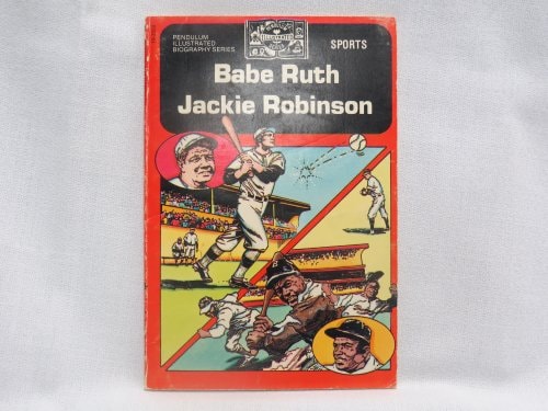 Babe Ruth ; Jackie Robinson — Naunerle C. Farr