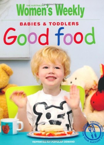Babies and Toddlers – Good Food — Susan Tomnay