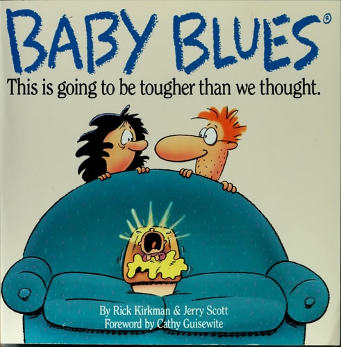 Baby Blues This is Going to be Harder Than We Thought — Jerry Scott