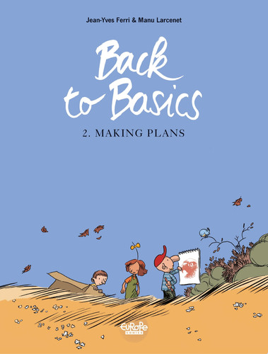 Back to basics – Volume 2 – Making Plans — Jean-Yves Ferri