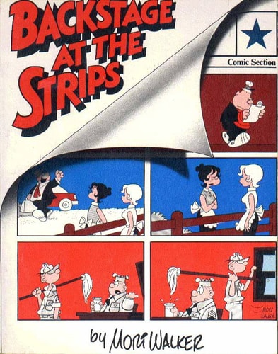 Backstage at the strips — Mort Walker