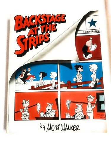 Backstage at the Strips — Mort Walker