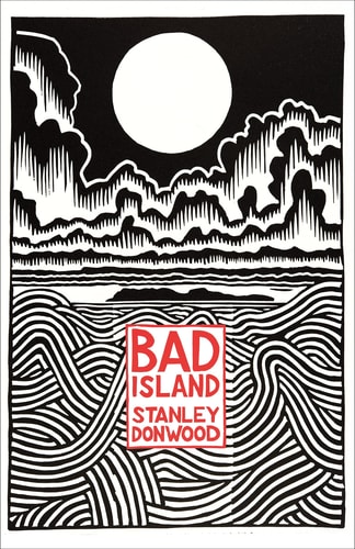 Bad Island — Stanley Donwood