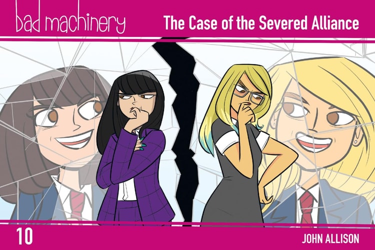 Bad Machinery Vol. 10 The Case of the Severed Alliance — John Allison