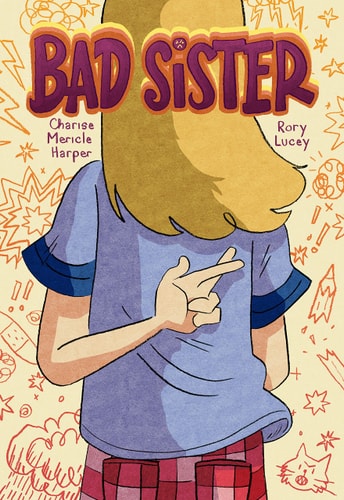 Bad Sister — Charise Mericle Harper
