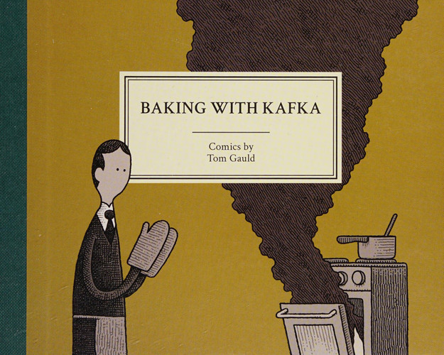 Baking with Kafka — Tom Gauld
