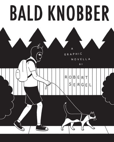 Bald Knobber — Robert Sergel