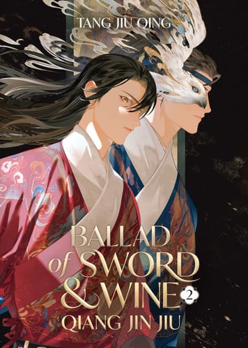 Ballad of Sword and Wine: Qiang Jin Jiu (Novel) Vol. 2 — Jiuqing Tang