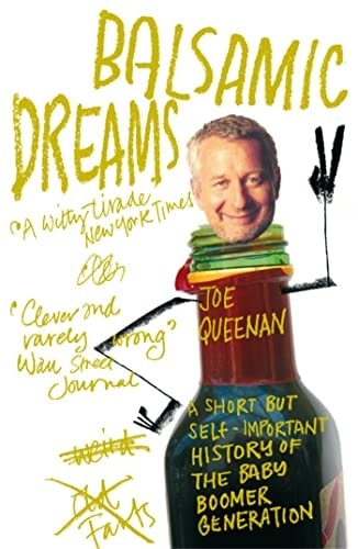 Balsamic Dreams — Joe Queenan