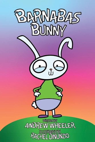 Barnabas Bunny — Andrew Wheeler
