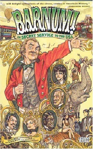 Barnum! in Secret Service to the USA — Howard V. Chaykin