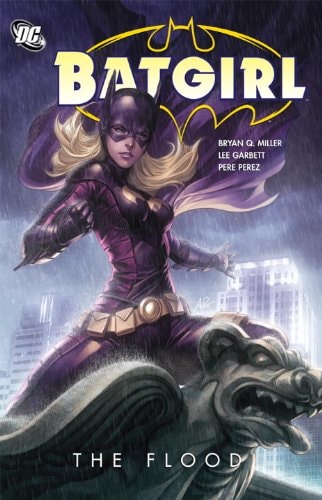 Batgirl: the Flood — Bryan Q. Miller