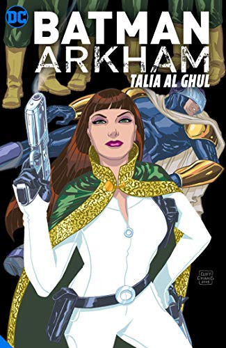 Batman Arkham: Talia al Ghul — Various