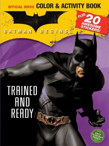 Batman Begins Color and Activity Book with Stickers Trained and Ready — Meredith Books