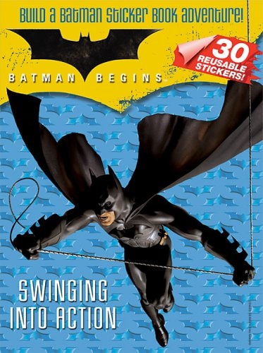 Batman Begins Sticker Storybook Swinging Into Action — Meredith Books