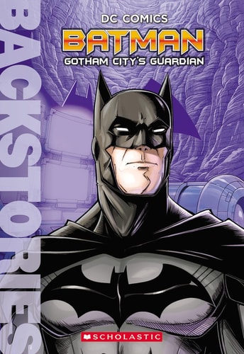 Batman Gotham City’s Guardian — Matthew K. Manning