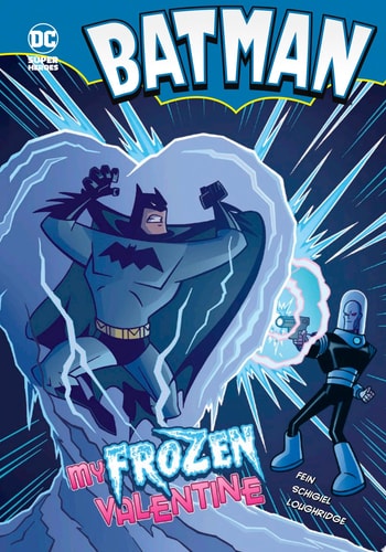 Batman: My Frozen Valentine — Eric Fein