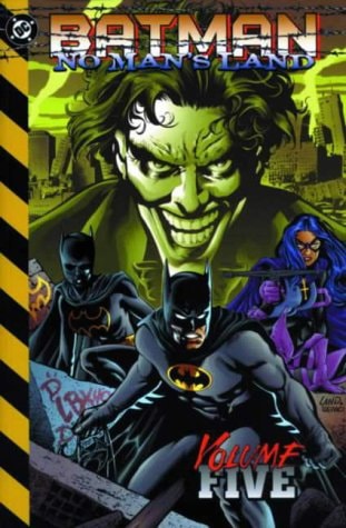 Batman: No Man’s Land Vol. 5 — Greg Rucka